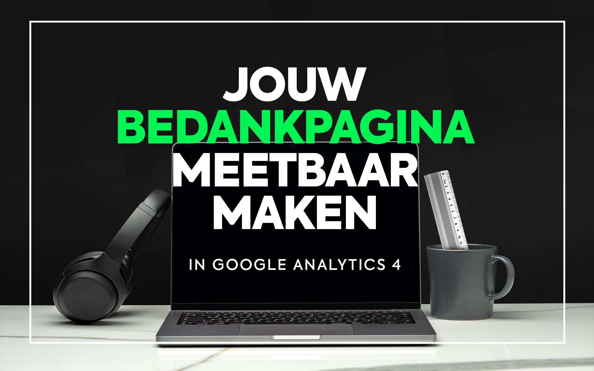 bedank-pagina-meetbaar-maken